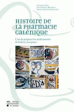 Histoire de la pharmacie galenique