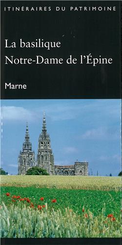La basilique Notre-Dame de l'Epine (Marne)