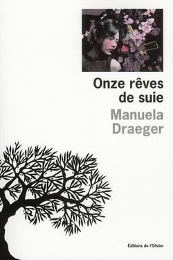 Onze rêves de suie