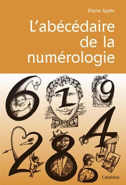 ABECEDAIRE DE LA NUMEROLOGIE