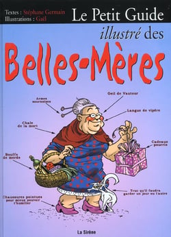 Le petit guide illustre des belles-meres