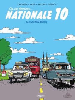 On est heureux, nationale 10 ! La route Paris-Biarritz
