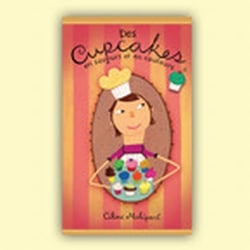 Des cupcakes en saveurs et en couleurs
