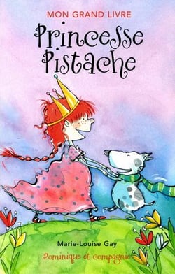 Mon grand livre - princesse pistache