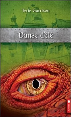 La prophétie du dragon rouge t.4 - danse d'été