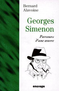 Georges Simenon : Parcours d'une oeuvre