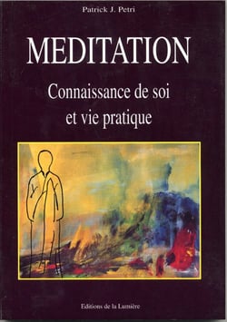 Meditation connaissance de soi et vie pratique