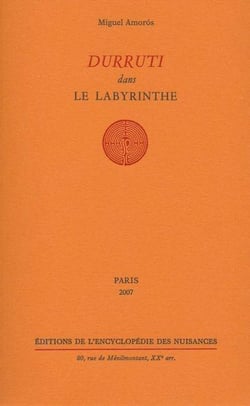 Durruti dans le labyrinthe