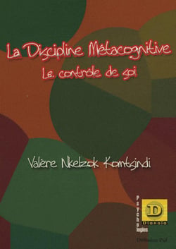 La discipline métacognitive, le contrôle de soi
