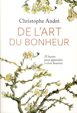 De l'art du bonheur (édition 2011)