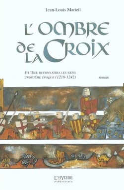 L'ombre de la croix - et dieu reconnaitra les siens - 3e epoque