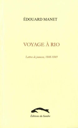 Voyage a rio - lettres de jeunesse, 1848-1849
