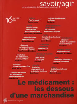 Savoir/agir n.16 : le médicament : les dessous d'une marchandise rentable