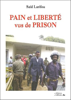 Pain et liberté vus de prison