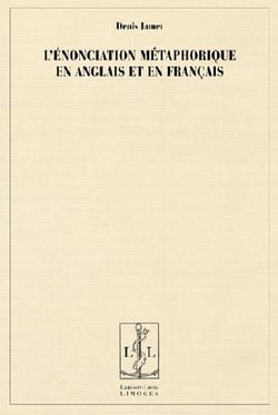 L'énonciation métaphorique en anglais et en français