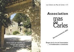 Association Mas de Carles 1981-2021 (Les Cahiers du Mas de Carles n°3) : Édition augmentée 2022