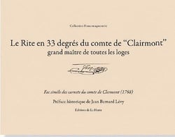 LE RITE EN 33 DEGRES DU COMTE DE CLAIRMONT