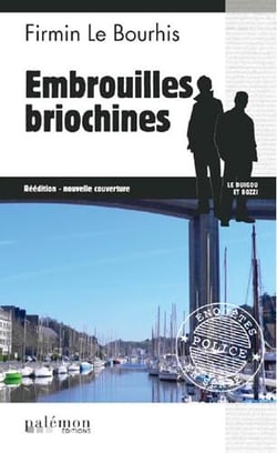 Embrouilles Briochines