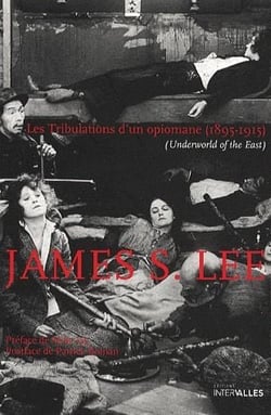 Les tribulations d'un opiomane (1895-1915)