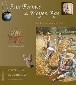Aux fermes du Moyen Age, a la costuma del pais