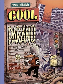 Cool Parano : Un testament graffiti