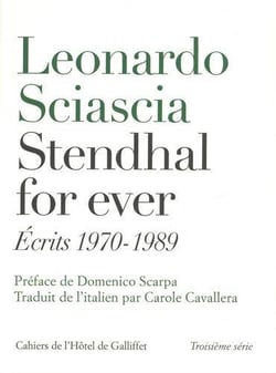 Stendhal for ever - écrits 1970-1989