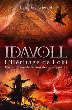 Idavoll - La Malédiction des Sangs Mêlés (L'Héritage de Loki, part, 2)