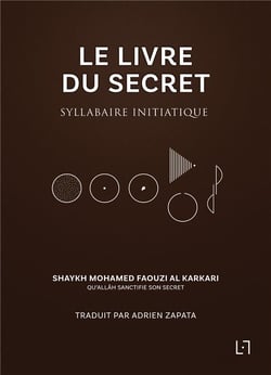 Le livre du secret - syllabaire initiatique