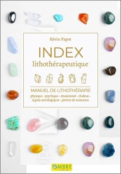 Index lithothérapeutique - manuel de lithothérapie