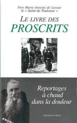 Le livre des proscrits - reportages a chaud dans la douleur
