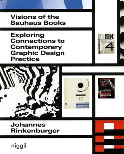 Visions of the bauhaus books - exploring connections to contemporary graphic design practice