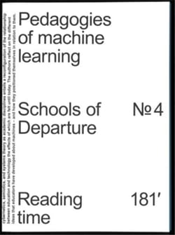 Pedagogies of Machine Learning Schools of Departure Nr. 4