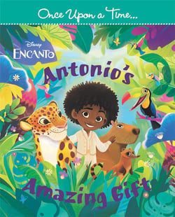 Encanto : la fantastique famille Madrigal : once upon a time : Antonio's amazing gift / le pouvoir surprenant d'Antonio