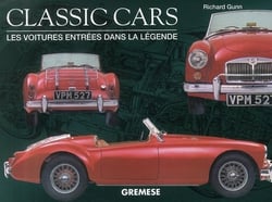 Classic cars - les voitures entrées dans la légende