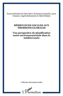 Résistances locales aux pressions globales - une perspective de planification socio-environnementale dans la méditerranée