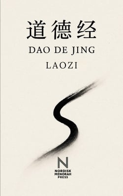 Dao De Jing : De tijdloze weg van Laozi