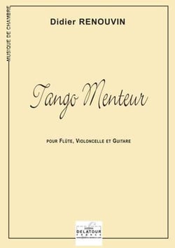Tango menteur pour flûte, violoncelle et guitare