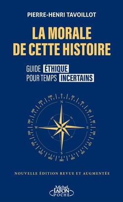 La morale de cette histoire : guide éthique pour temps incertains (édition 2023)