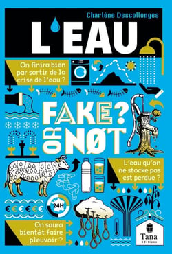 Fake or not ? : l'eau