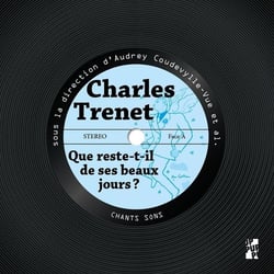 Charles Trenet. que reste-t-il de ses beaux jours ?