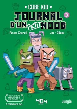 Journal d'un petit Noob Tome 3 : la traversée du désert