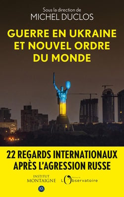 Guerre en Ukraine et nouvel ordre mondial