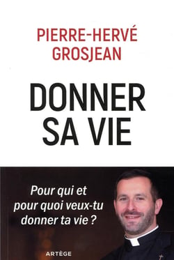 Donner sa vie - pour qui et pour quoi veux-tu donner ta vie ?