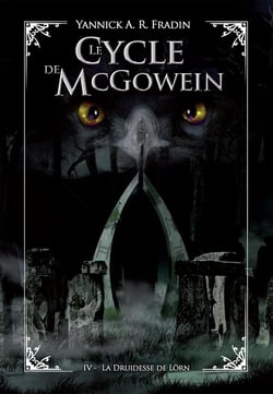 Le cycle de McGowein Tome 4 - la druidesse de Lörn