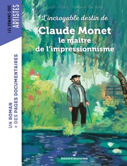 L'incroyable destin de Claude Monet, le maître de l'impressionnisme