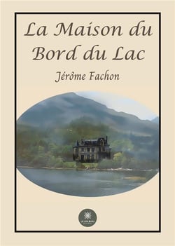 La maison du bord du lac