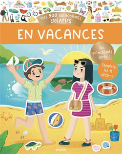 Mes 500 autocollants créatifs - En vacances
