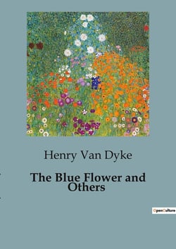 The Blue Flower and Others : Adventures and Mysteries at Snow Lodge