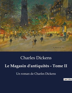 Le Magasin d'antiquités - Tome II