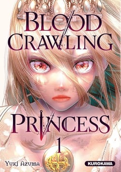 Blood-Crawling Princess - tome 1